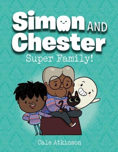 Super Family! by Cale Atkinson