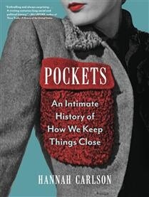 Pockets by  Hannah Carlson