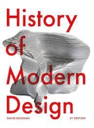 History of Modern Design Third Edition  by David Raizman