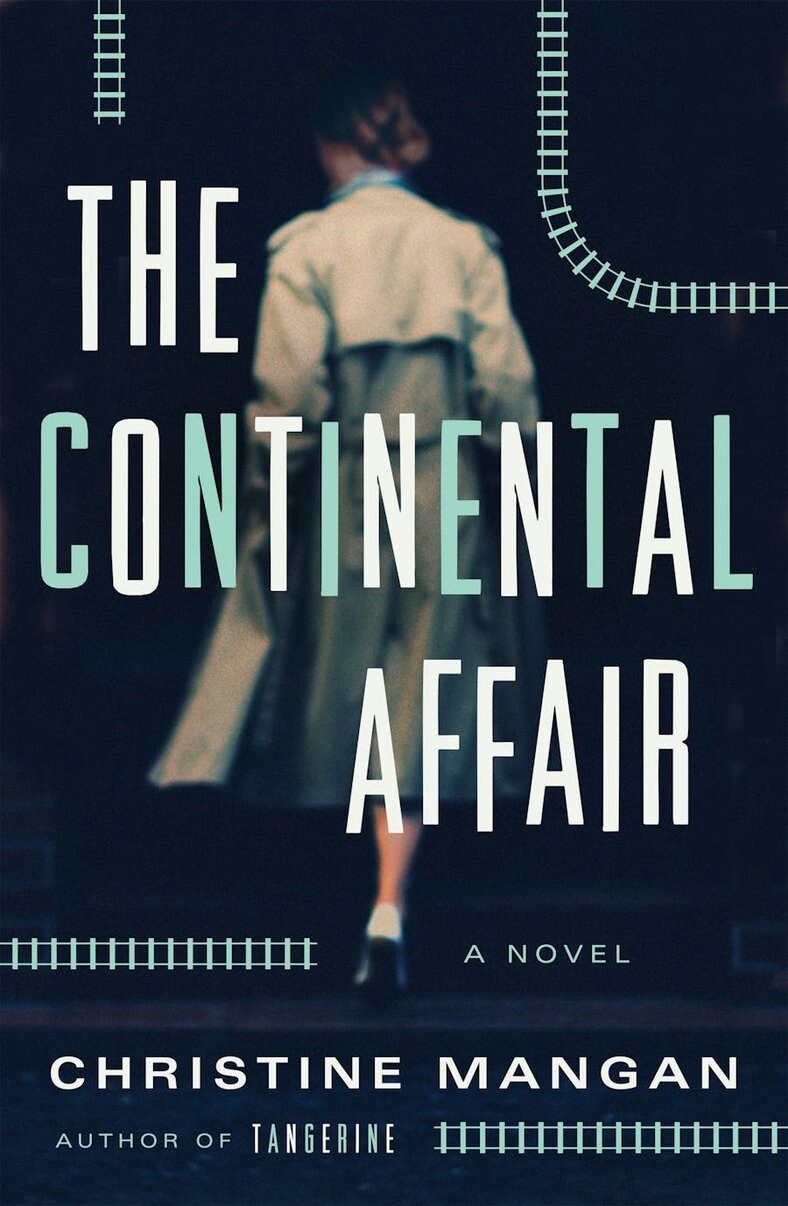 The Continental Affair by Christine Mangan