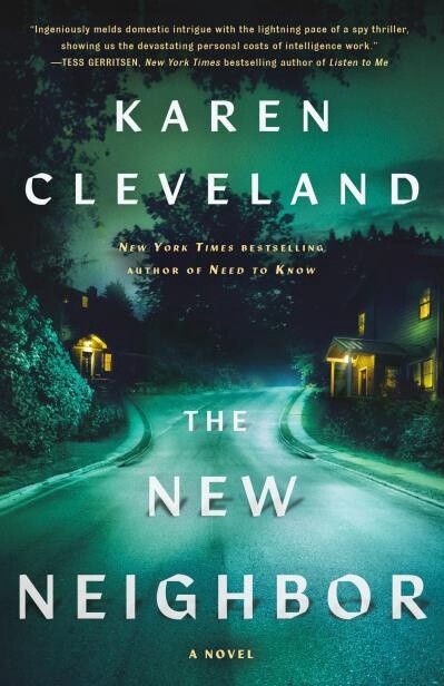The New Neighbor by  Karen Cleveland