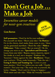 Don&#39;t Get a Job... Make a Job by Gem Barton