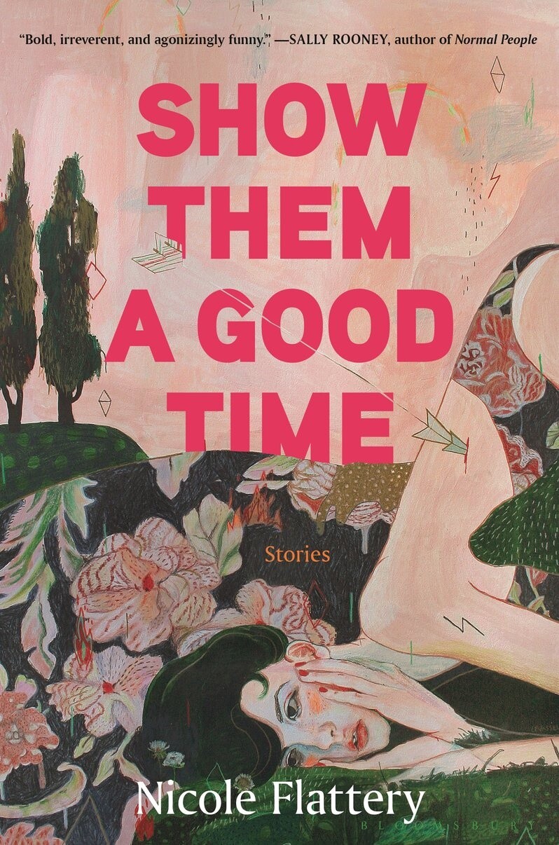 Show Them a Good Time by Nicole Flattery