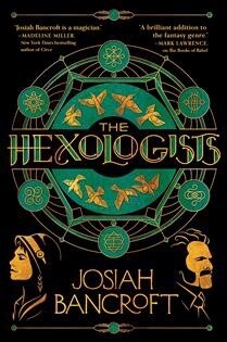 The Hexologists by Josiah Bancroft