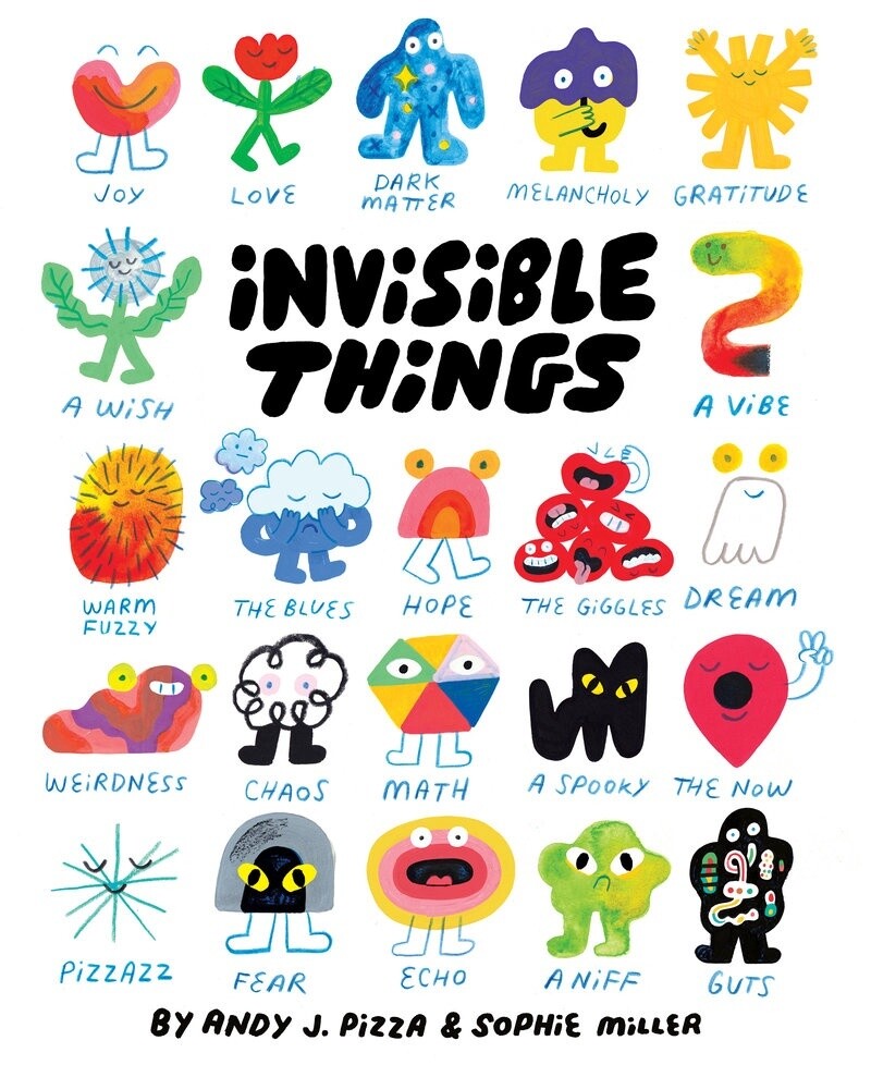 Invisible Things by Andy J. Pizza and Sophie Miller