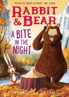 Rabbit &amp; Bear: A Bite in the Night by Julian Gough