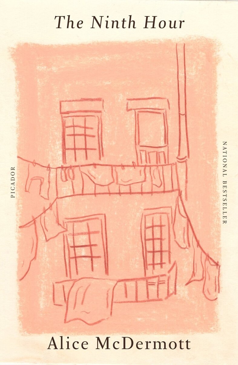 The Ninth Hour by Alice McDermott