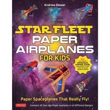 Star Fleet Paper Airplanes for Kids  by Andrew Dewar