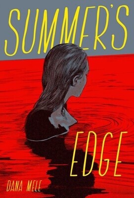 Summer&#39;s Edge by Dana Mele