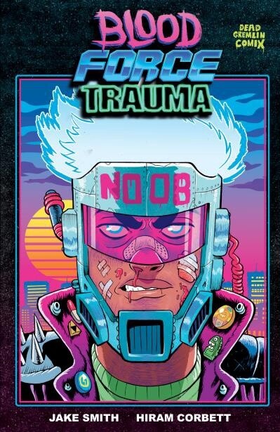 Blood Force Trauma by Jake Smith, Hiram Corbett