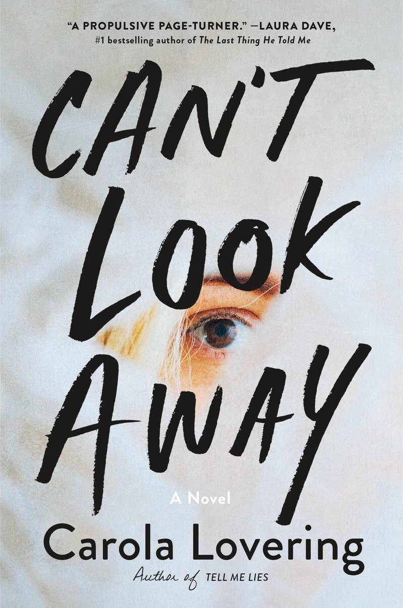 Can&#39;t Look Away by Carola Lovering