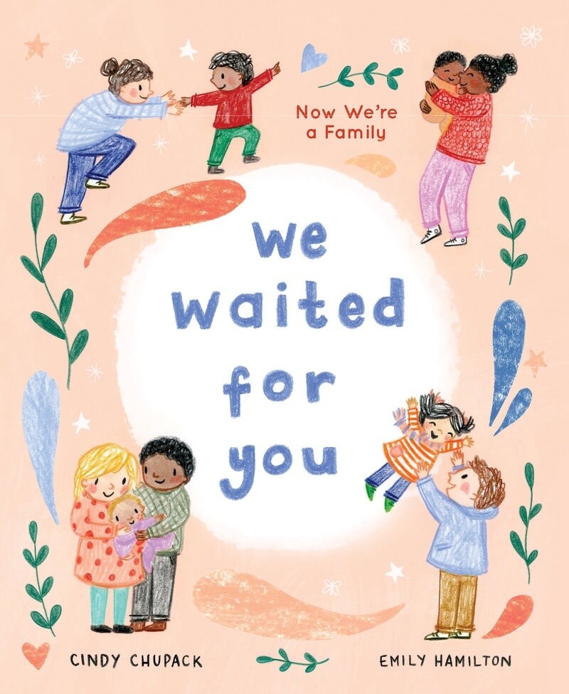 We Waited for You by Cindy Chupack
