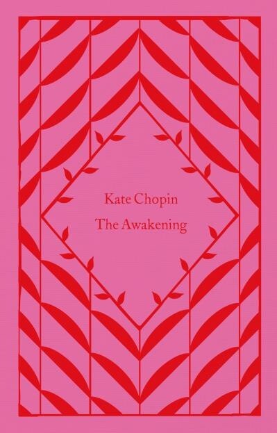 The Awakening by Kate Chopin
