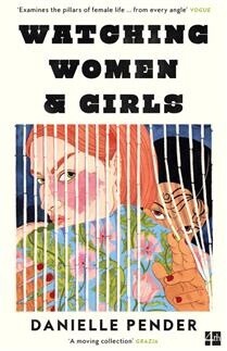 Watching Women &amp; Girls by Danielle Pender
