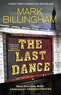 The Last Dance by  Mark Billingham