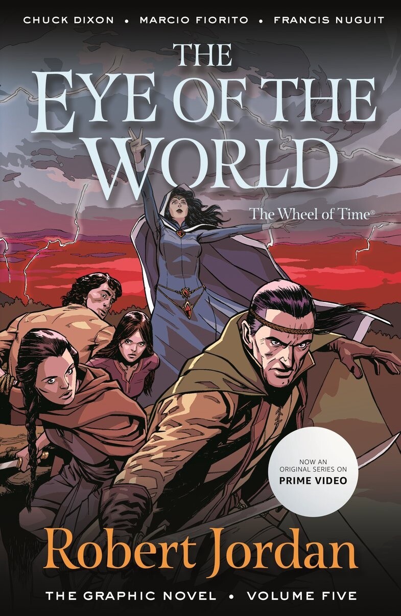 The Eye of the World: The Graphic Novel, Volume Five by Robert Jordan and Chuck Dixon