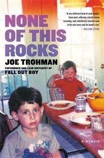 None of This Rocks by Joe Trohman