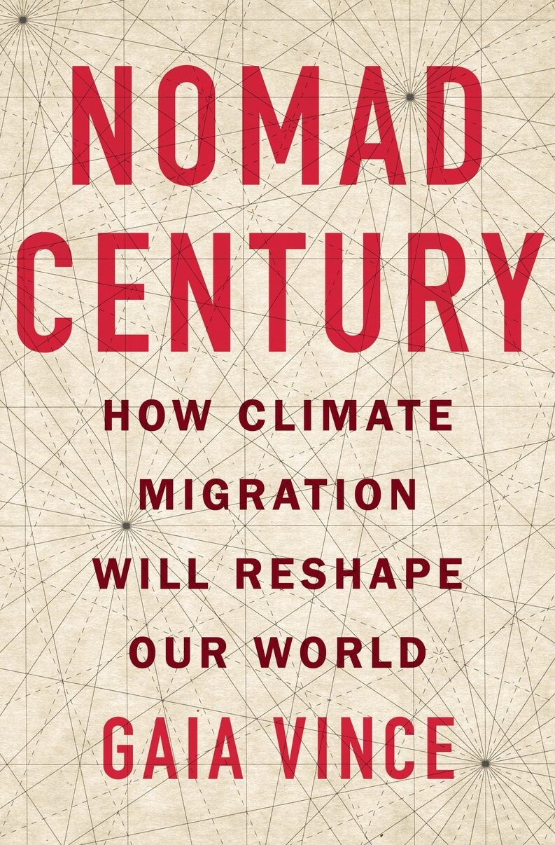 Nomad Century by Gaia Vince