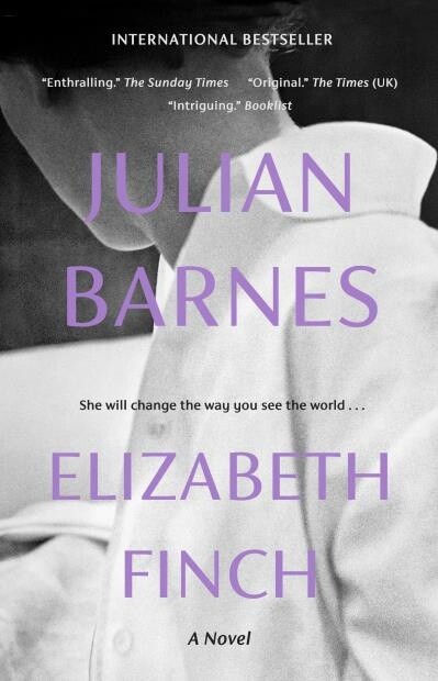 Elizabeth Finch by Julian Barnes