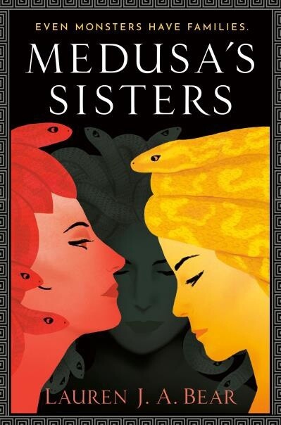 Medusa&#39;s Sisters by Lauren J. A. Bear