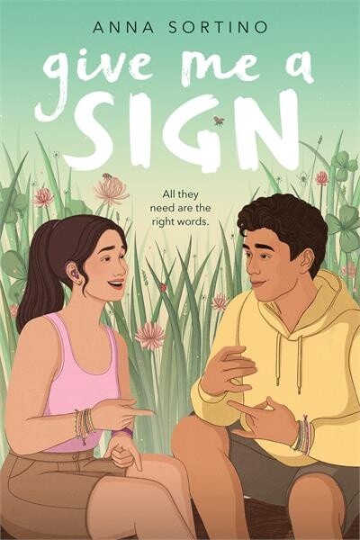 Give Me a Sign by  Anna Sortino