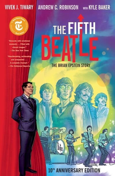 The Fifth Beatle: The Brian Epstein Story by Vivek J. Tiwary