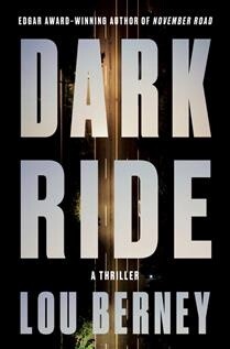 Dark Ride by  Lou Berney