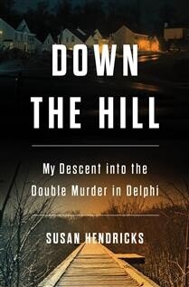 Down the Hill by Susan Hendricks
