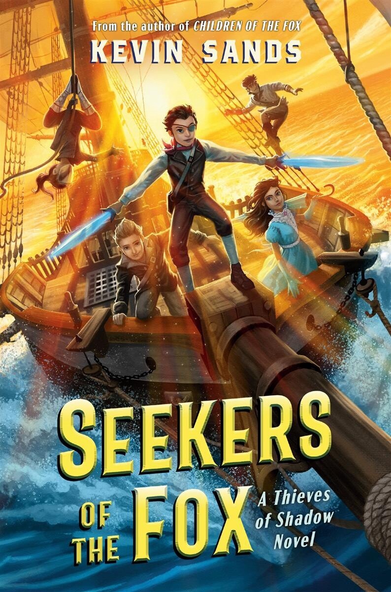 Seekers of the Fox Thieves of Shadow, Book Two by Kevin Sands