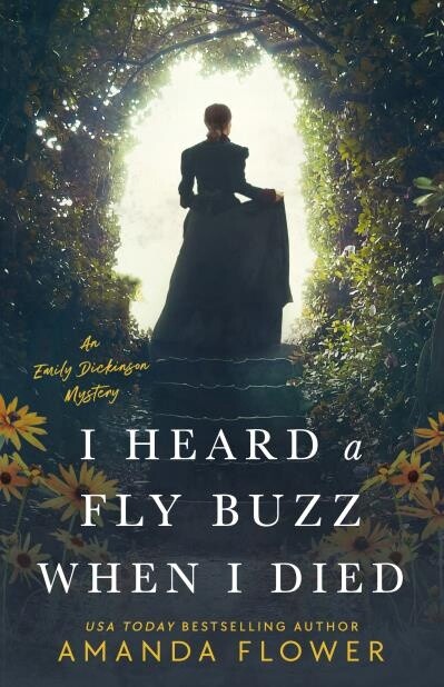 I Heard a Fly Buzz When I Died by  Amanda Flower