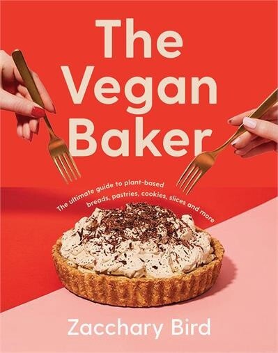 The Vegan Baker by Zacchary Bird
