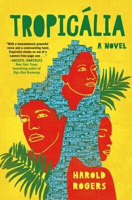Tropicália by Harold Rogers