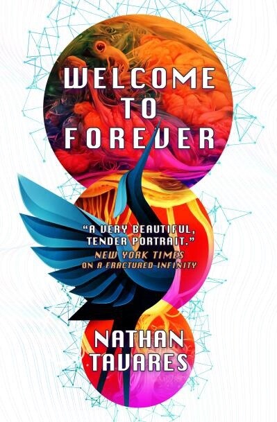 Welcome to Forever by  Nathan Tavares