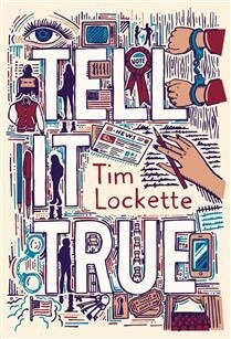 Tell It True by  Tim Lockette