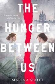 The Hunger Between Us by Marina Scott