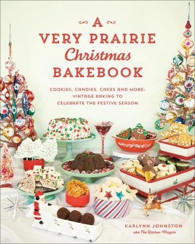 A Very Prairie Christmas by  Karlynn Johnston