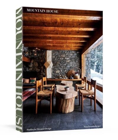 Mountain House Studies in Elevated Design by  Nina Freudenberger