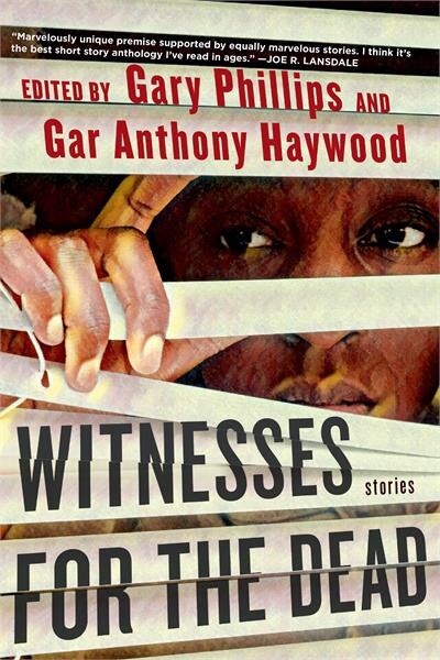 Witnesses for the Dead by  Gary Phillips