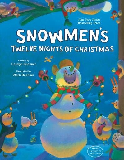 Snowmen&#39;s Twelve Nights of Christmas by Caralyn Buehner