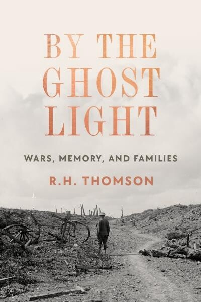 By the Ghost Light by  R.H. Thomson