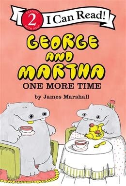 George and Martha: One More Time by  James Marshall