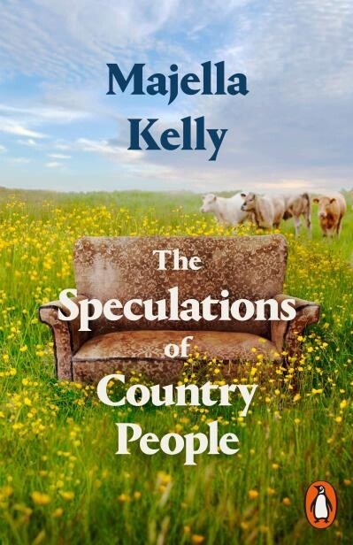 The Speculations of Country People by Majella Kelly