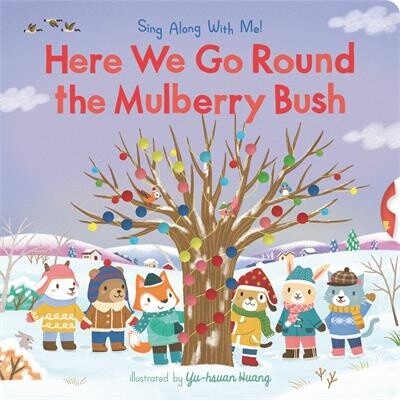 Here We Go Round the Mulberry by Yu-hsuan Huang