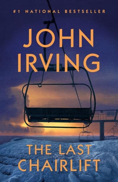 The Last Chairlift by John Irving