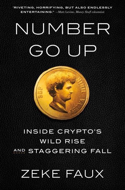 Number Go Up by  Zeke Faux