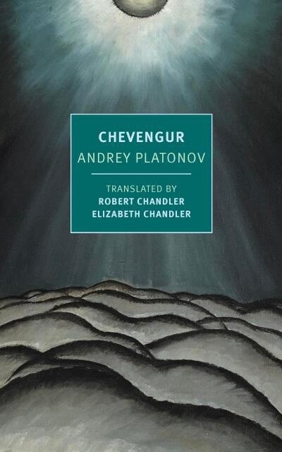 Chevengur by  Andrey Platonov