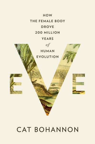 Eve by  Cat Bohannon