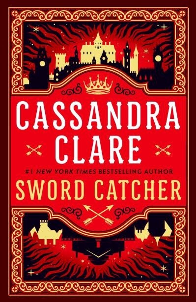 Sword Catcher by Cassandra Clare