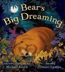 Bear&#39;s Big Dreaming by Michael Rosen