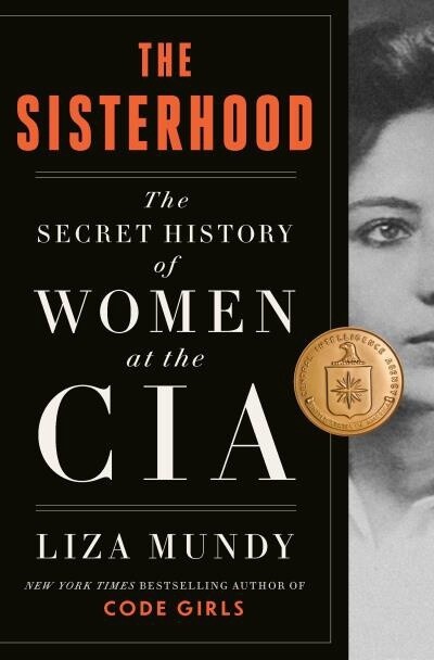 The Sisterhood by Liza Mundy
